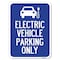 Signmission Electric Vehicle Parking W/ Graphic Heavy-Gauge Alum Rust Proof Parking, 18" x 24", A-1824-24115 A-1824-24115 - alternate 1